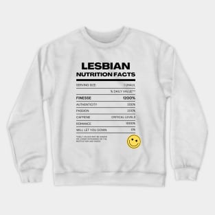 Lesbian Nutrition Facts Crewneck Sweatshirt